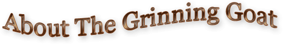 About The Grinning Goat
